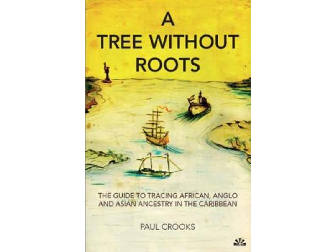 Livro A Tree Without Roots de Paul Crooks (Inglês)