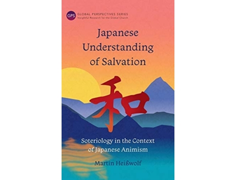 Livro Japanese Understanding Of Salvation De Martin Heißwolf (inglês - Capa Dura)