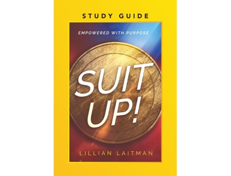 Livro Suit Up! Empowered with Purpose Study Guide de Lillian Laitman (Inglês)