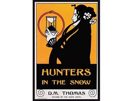 Livro Hunters in the Snow de D M Thomas (Inglês)