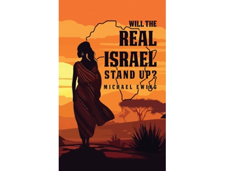 Livro WILL THE REAL ISRAEL STAND UP? de Michael Ewing (Inglês)