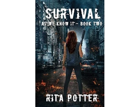 Livro Survival As We Know It de Rita Potter (Inglês)