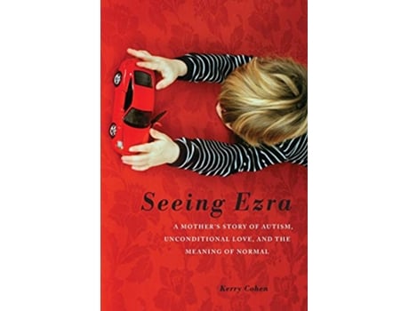 Livro Seeing Ezra de Kerry Cohen Psyd Lpc (Inglês)