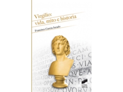 Livro Virgilio Vida, Mito E Historia de Francisco García Jurado (Espanhol)