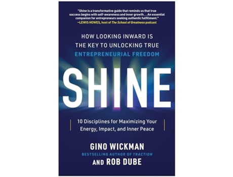 Livro Shine de Gino Wickman e Rob Dube (Inglês - Capa Dura)
