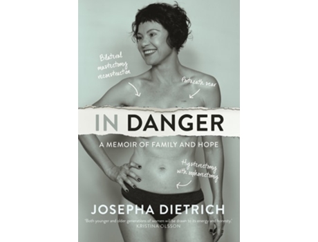 Livro In Danger A Memoir of Family and Hope de Josepha Dietrich (Inglês)
