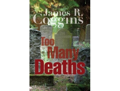 Livro Too Many Deaths de James R Coggins (Inglês)