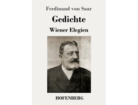 Livro Gedichte / Wiener Elegien De Ferdinand Von Saar (inglês)