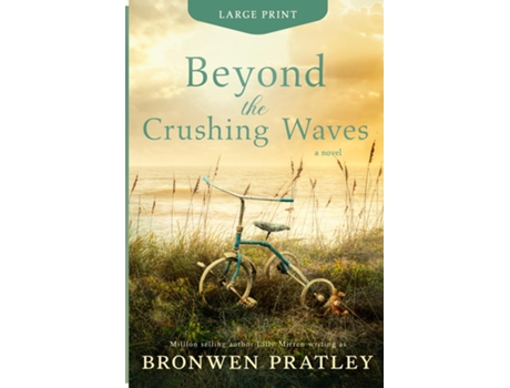 Livro Beyond the Crushing Waves Large Print Edition de Bronwen Pratley (Inglês)