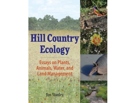 Livro Hill Country Ecology De Jim Stanley (inglês)