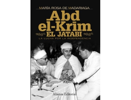 Livro Abd-el-krim El Jatabi La Lucha Por La Independencia De María Rosa De Madariaga (espanhol)