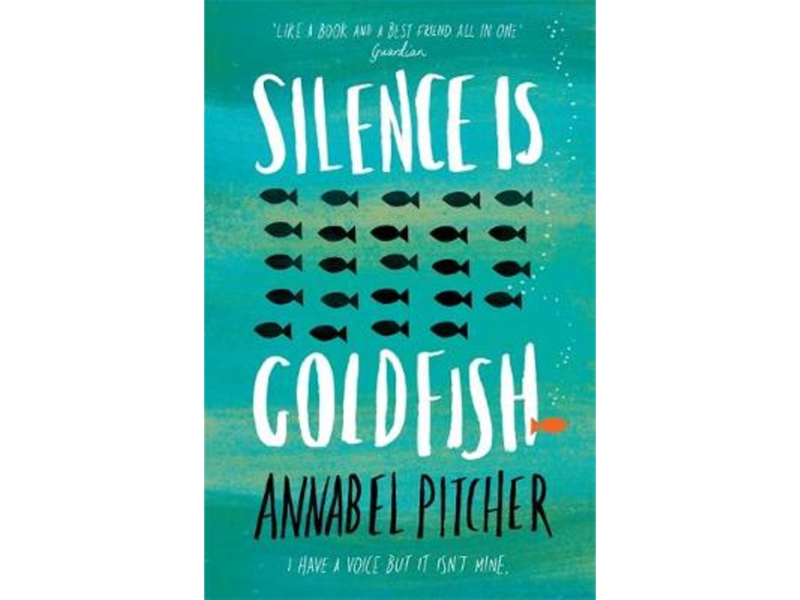 Livro Silence is Goldfish de Annabel Pitcher (Inglês)