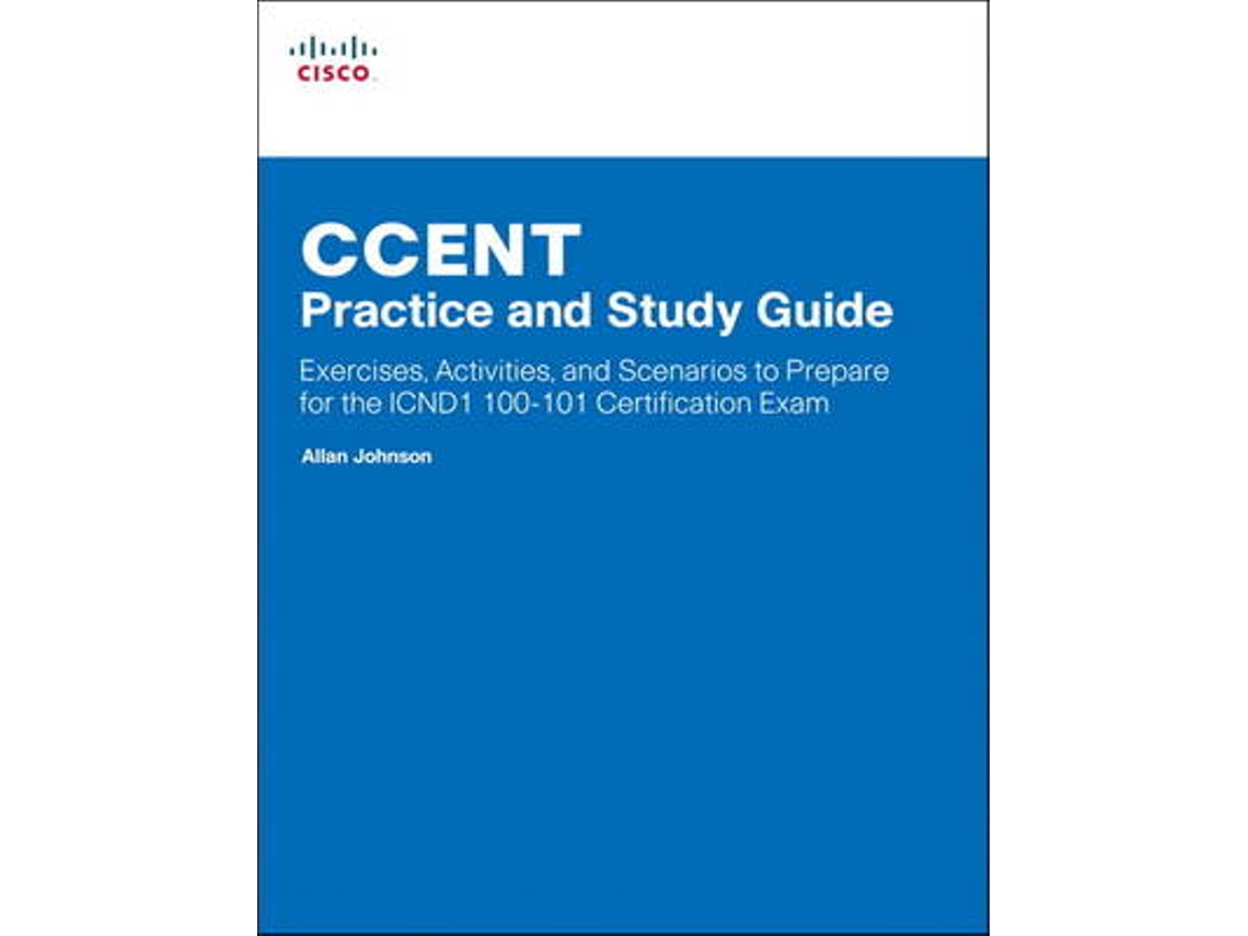 Livro CCENT Practice and Study Guide de Allan Johnson (Inglês)