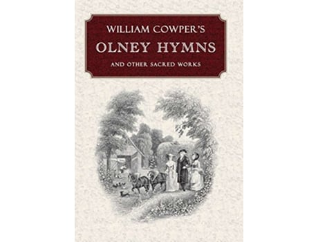 Livro William Cowpers Olney Hymns de William Cowper (Inglês)