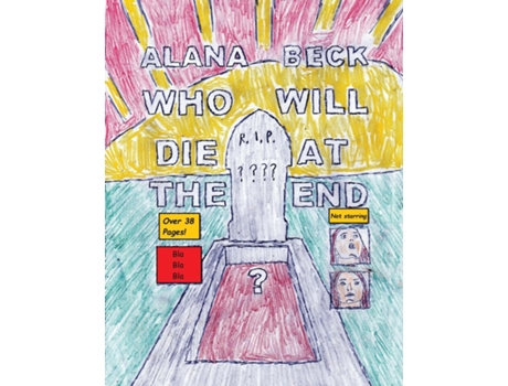 Livro Who Will Die At The End? de Alana Beck (Inglês)