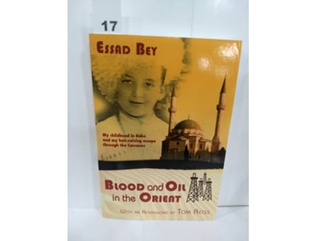 Livro Blood And Oil In The Orient De Essad Bey (inglês)