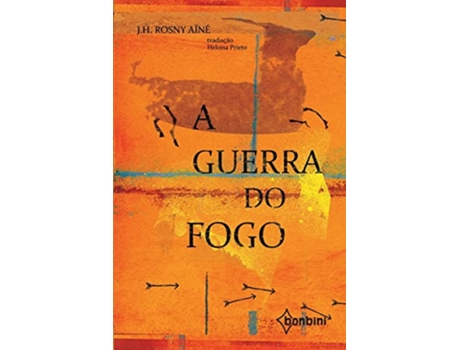 Livro A Guerra Do Fogo de J H Rosny Aîné (Português)