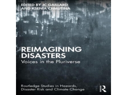 Livro Reimagining Disasters Voices in the Pluriverse de Taylor Francis Ltd (Inglês)