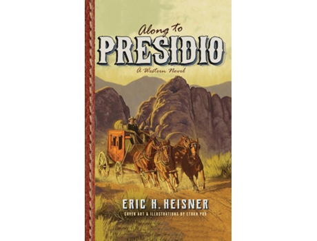 Livro Along to Presidio de Eric H Heisner (Inglês)