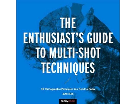 Livro The Enthusiasts Guide to Multi-Shot Techniques de Alan Hess (Inglês)