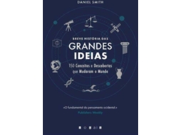 Livro Breve História das Grandes Ideias de Daniel Smith (Português)