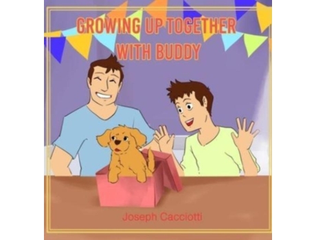Livro Growing Up Together With Buddy De Joseph Cacciotti (inglês)