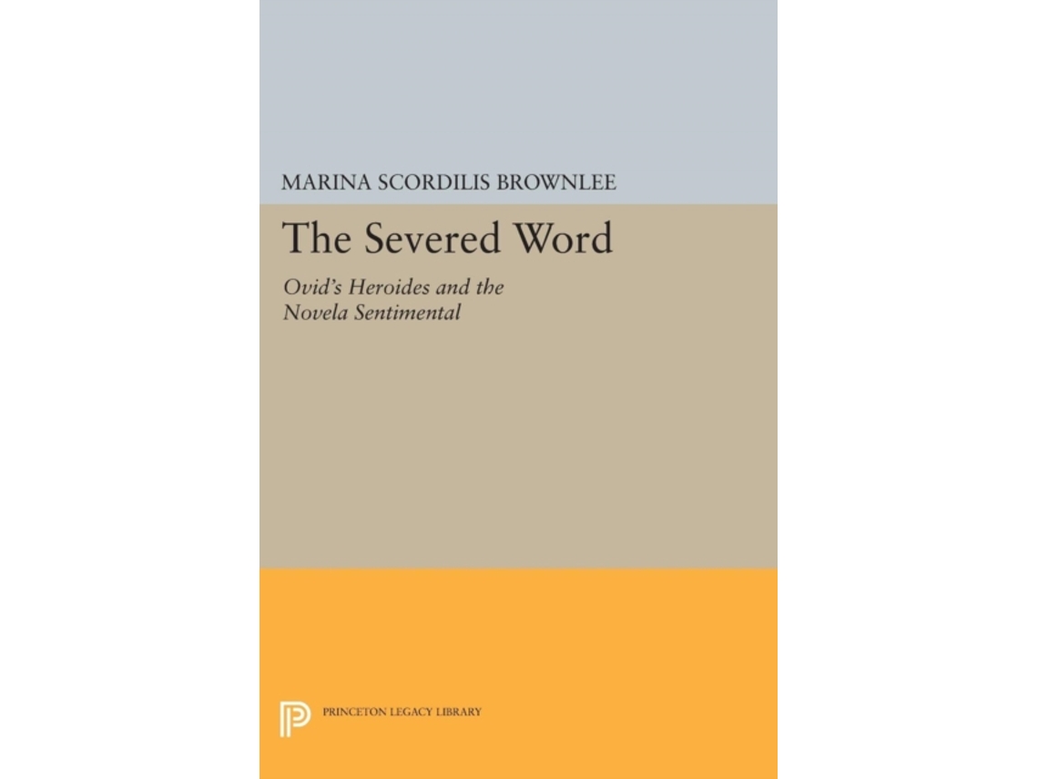 Livro The Severed Word De Marina Scordilis Brownlee (inglês)