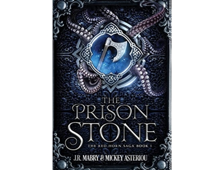 Livro The Prison Stone An Epic Fantasy Steampunk Cthulu Space Opera de J R Mabry Mickey Asteriou (Inglês)