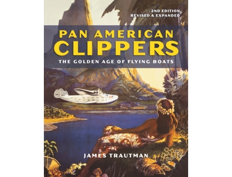 Livro Pan American Clippers de James Trautman (Inglês)