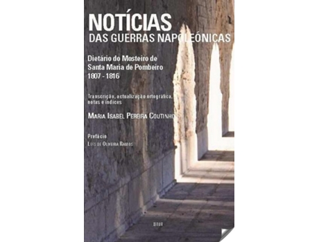 Livro Notícias Guerras Napoleónicas de Maria Isabel Coutinho (Português)