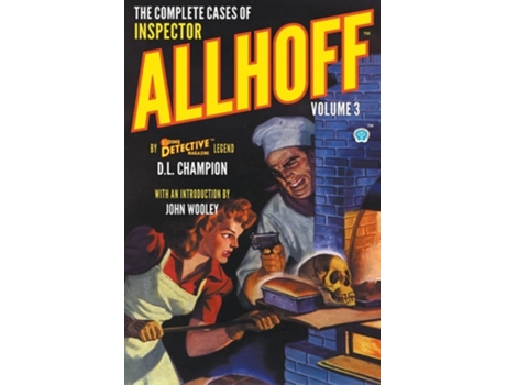 Livro The Complete Cases Of Inspector Allhoff, Volume 3 De D L Champion (inglês)