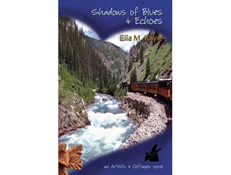Livro Shadows of Blues Echoes de Ella M Kaye (Inglês)