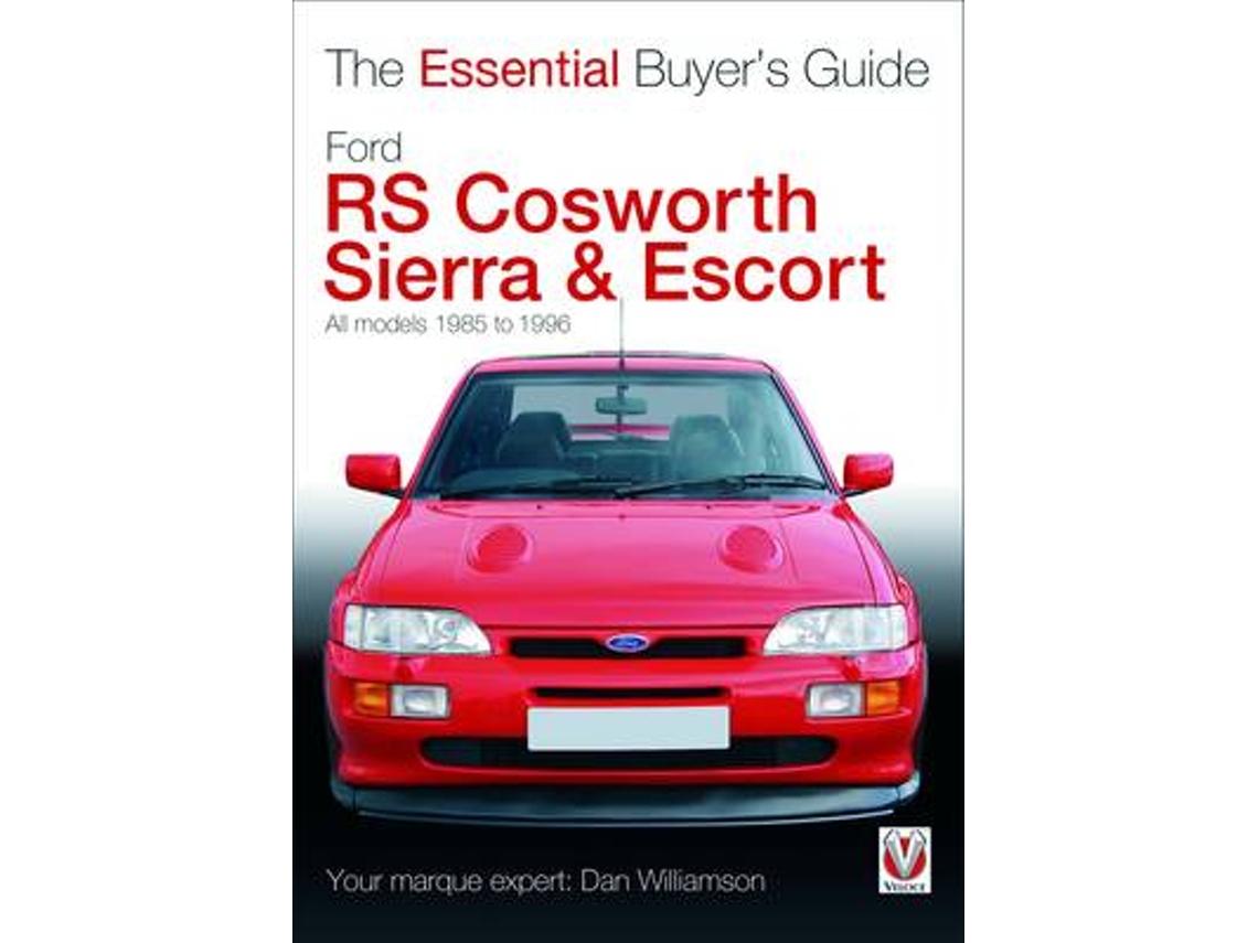 Livro Essential Buyers Guide Ford Rs Cosworth Sierra amp Escort de Dan Williamson (Inglês)