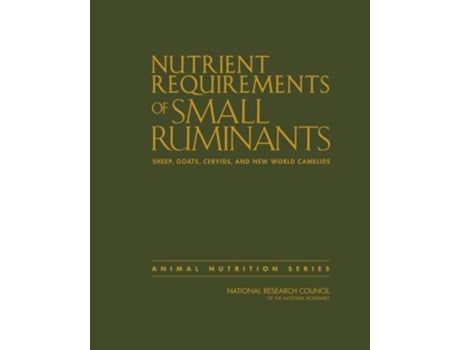 Livro Nutrient Requirements of Small Ruminants de National Research Council, Division On Earth And Life Studies et al. (Inglês)