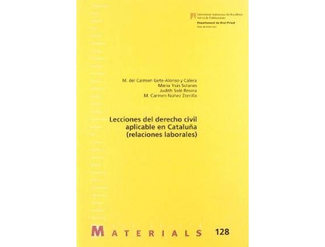Livro Lecciones del derecho civil aplicable en CataluÃ±a (relaciones laborales) de Gete-Alonso, M. Del Carmen (Espanhol)