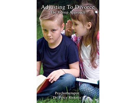 Livro Adjusting To Divorce: The 8-Step Approach (1) Dr Percy Ricketts (Inglês)