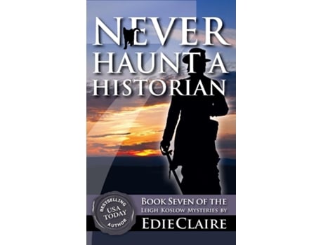 Livro Never Haunt A Historian De Edie Claire (inglês)