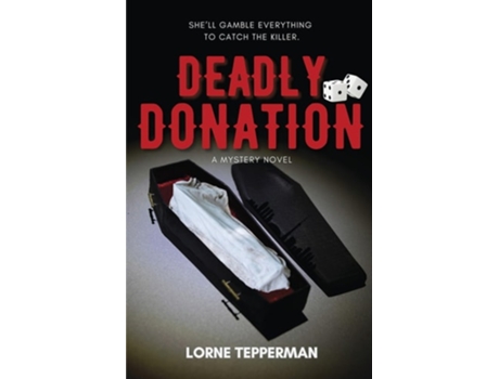 Livro Deadly Donation de Lorne Tepperman (Inglês)
