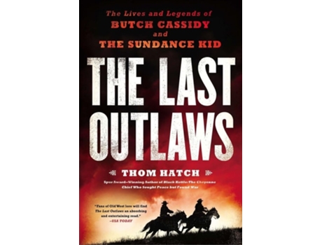 Livro The Last Outlaws de Thom Hatch (Inglês)