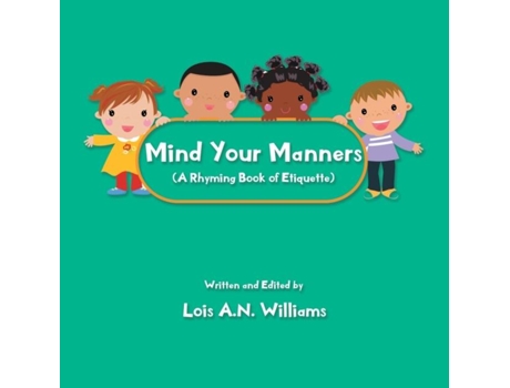Livro Mind Your Manners De Lois An Williams (inglês)