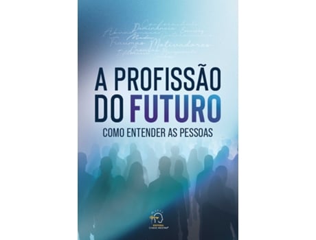 Livro A Profissão Do Futuro De Rogério Vale (português Do Brasil)