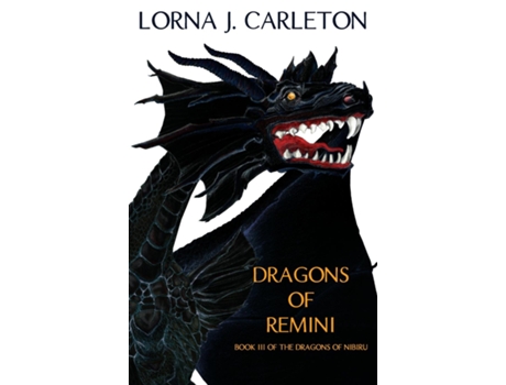 Livro Dragons Of Remini De Lorna J Carleton (inglês)