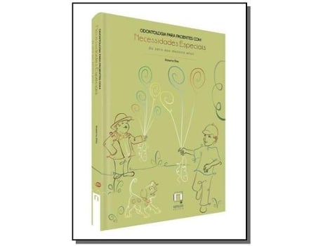 Livro Odontologia Para Pacientes Com Necessidades Especi De Roberto Elias (português Do Brasil)
