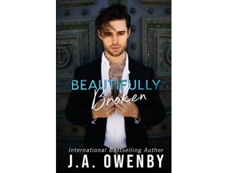 Livro Beautifully Broken De Ja Owenby (inglês)