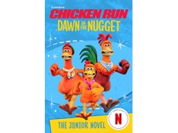 Livro Chicken Run Dawn of the Nugget The Junior Novel de Amanda Li e Aardman Animations (Inglês)