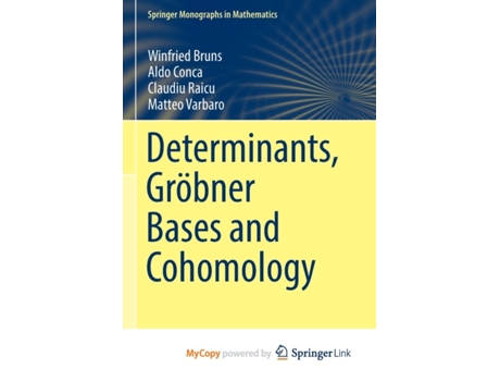 Livro Determinants Grobner Bases and Cohomology de Bruns Winfried BrunsConca Aldo ConcaRaicu Claudiu Raicu (Inglês)