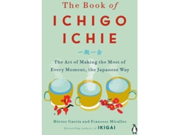 Livro Book of Ichigo Ichie de Héctor García e Francesc Miralles (Inglês - Capa Dura)