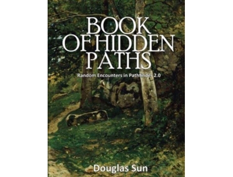 Livro Book Of Hidden Paths Random Encounters In 5e De Douglas Sun (inglês)