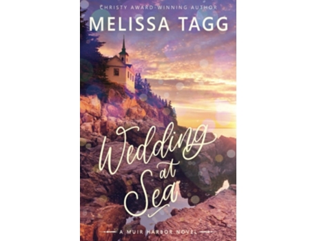 Livro Wedding at Sea de Melissa Tagg (Inglês)