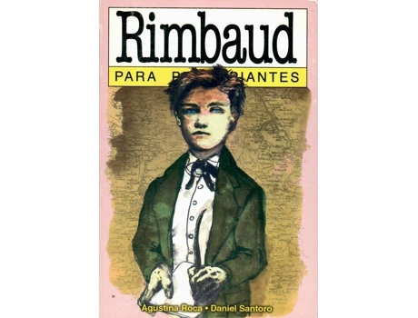 Livro Rimbaud Para Principiantes de Agustina Roca (Espanhol)